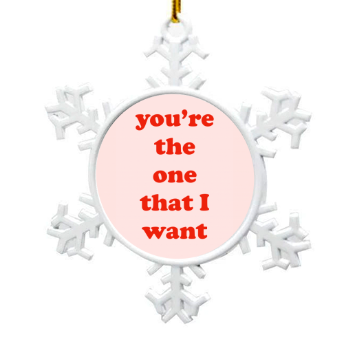 You're the one that I want - snowflake decoration by Adam Regester