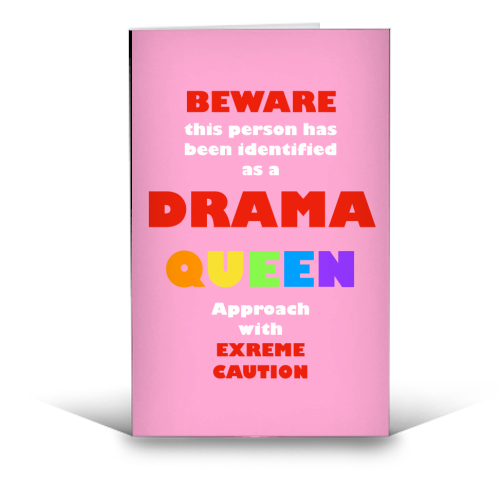 Caution Drama Queen - funny greeting card by Adam Regester