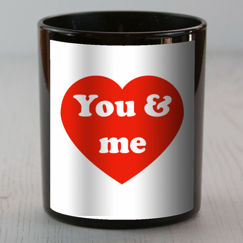 I Love You & Me - scented candle by Adam Regester