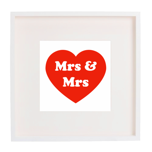 Mrs & Mrs - framed poster print by Adam Regester