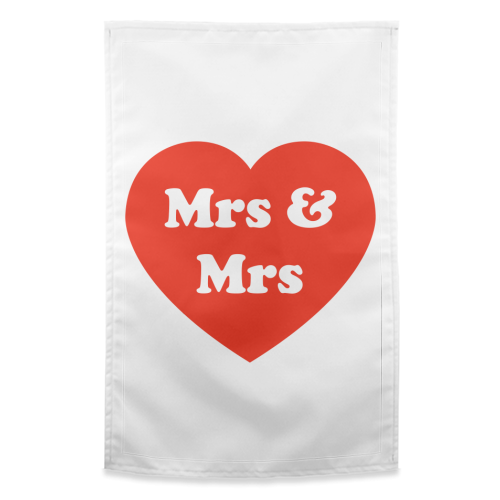 Mrs & Mrs - funny tea towel by Adam Regester
