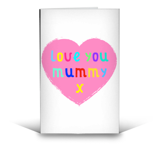Love You Mummy - funny greeting card by Adam Regester