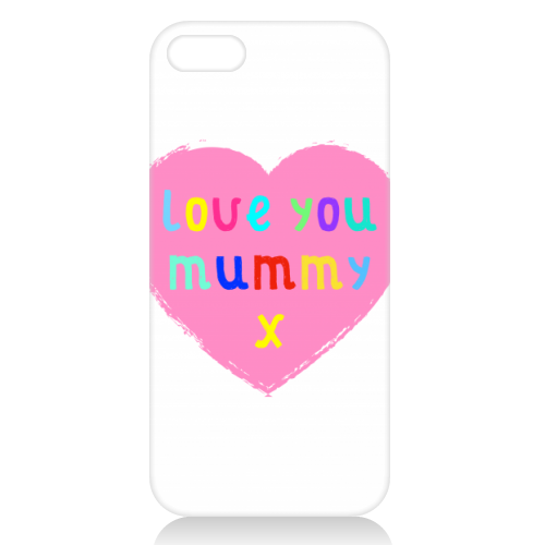 Love You Mummy - unique phone case by Adam Regester