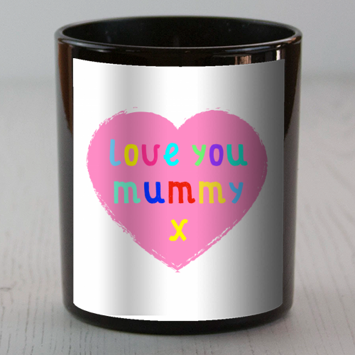 Love You Mummy - scented candle by Adam Regester