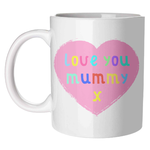 Love You Mummy - unique mug by Adam Regester