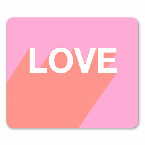 LOVE - funny mouse mat by Adam Regester