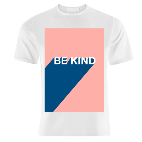 BE KIND - unique t shirt by Adam Regester