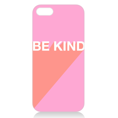 Be Kind Typographic Design - unique phone case by Adam Regester