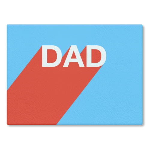DAD - glass chopping board by Adam Regester