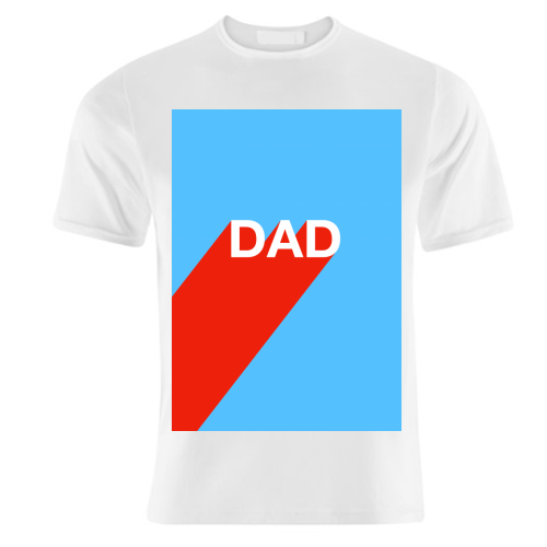 DAD - unique t shirt by Adam Regester