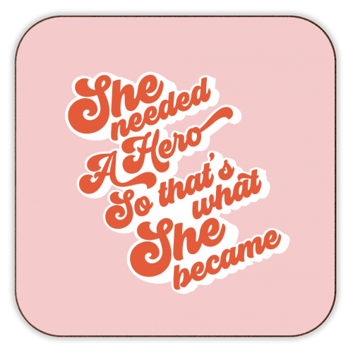 She needed a Hero - Girl Power - personalised beer coaster by Dominique Vari