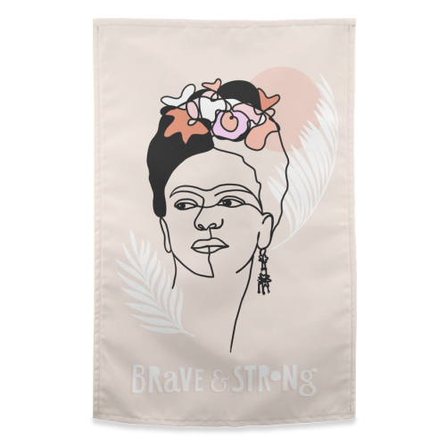Frida Kahlo Portrait - Brave and Strong - funny tea towel by Dominique Vari