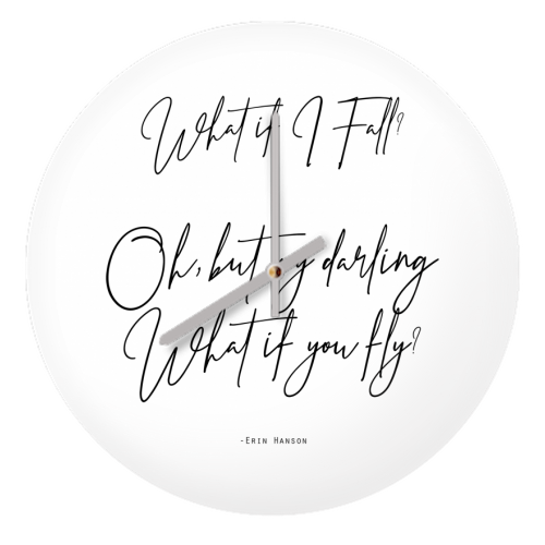 What If I Fall Oh But Darling What If You Fly - quirky wall clock by Lilly Rose