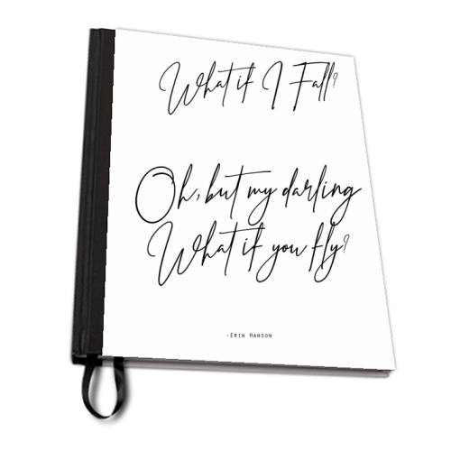 What If I Fall Oh But Darling What If You Fly - personalised A4, A5, A6 notebook by Lilly Rose