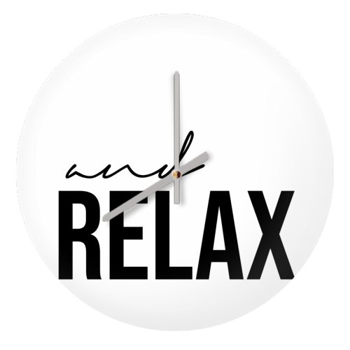 and Relax - quirky wall clock by Lilly Rose