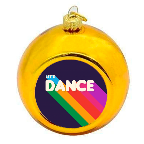 LET"S DANCE - colourful christmas bauble by Ania Wieclaw
