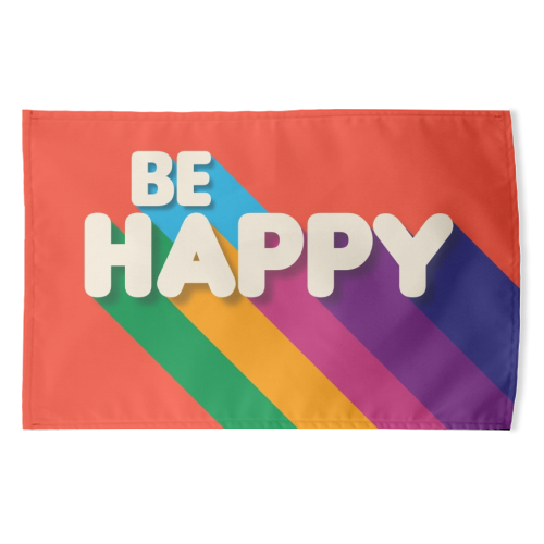 BE HAPPY - funny tea towel by Ania Wieclaw