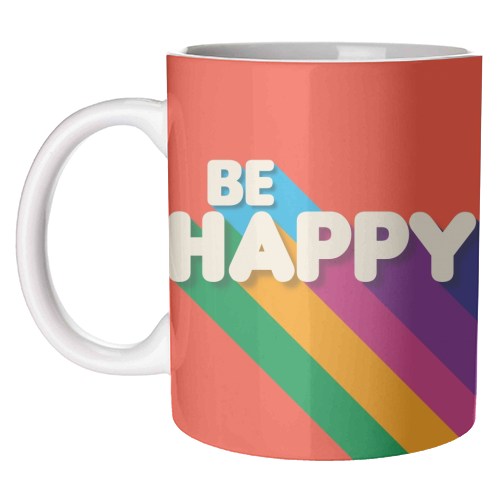 BE HAPPY - unique mug by Ania Wieclaw