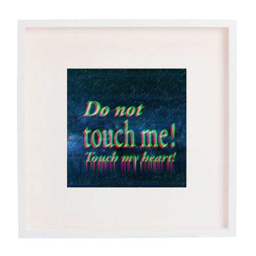 Do not touch me! - framed poster print by DejaReve