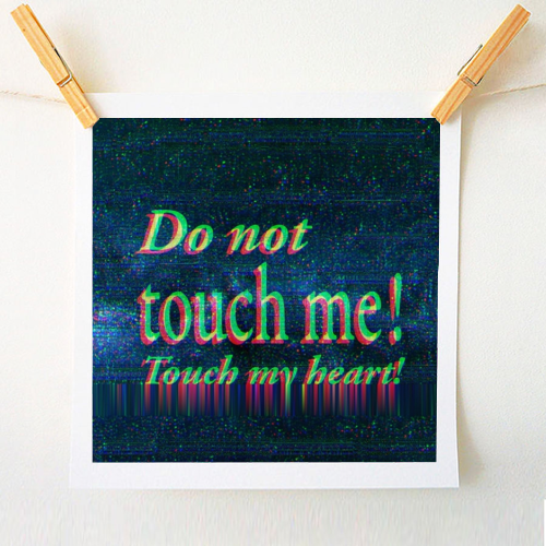Do not touch me! - A1 - A4 art print by DejaReve