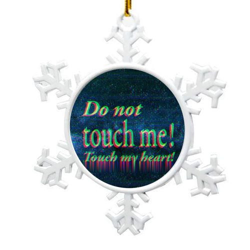 Do not touch me! - snowflake decoration by DejaReve