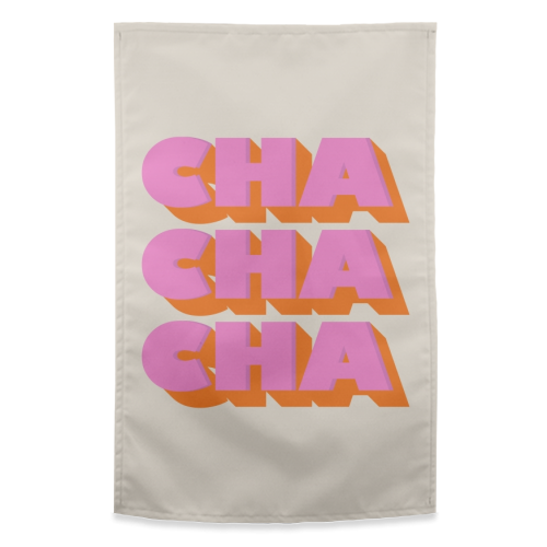 CHA CHA CHA - funny tea towel by Ania Wieclaw
