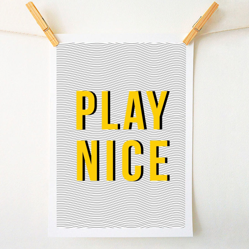 Play Nice - A1 - A4 art print by The Native State