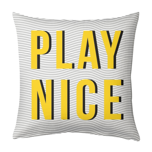 Play Nice - designed cushion by The Native State