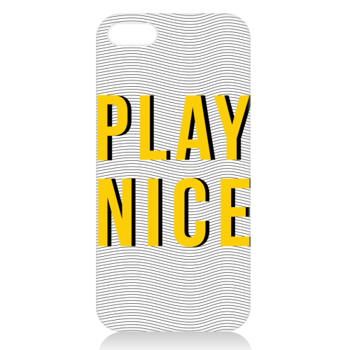 Play Nice - unique phone case by The Native State
