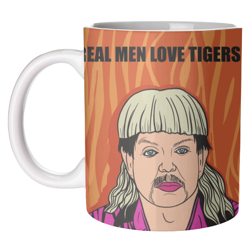 Real Men Love Tigers - unique mug by Adam Regester