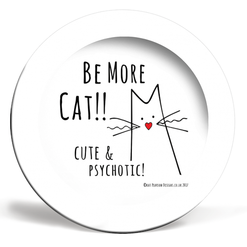 Be More Cat - ceramic dinner plate by Kat Pearson