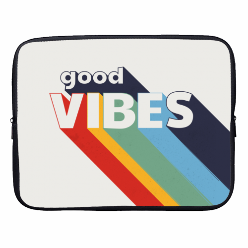 GOOD VIBES - designer laptop sleeve by Ania Wieclaw