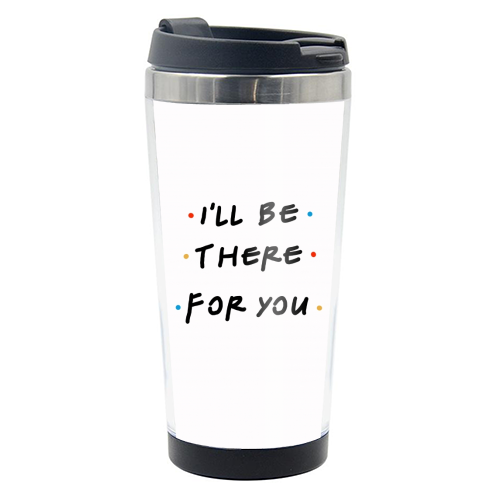 I'll be there for you - photo water bottle by Cheryl Boland