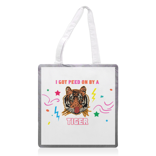 A Tiger Peed On Me - Tiger King Gift Shop Chic - printed tote bag by Niomi Fogden