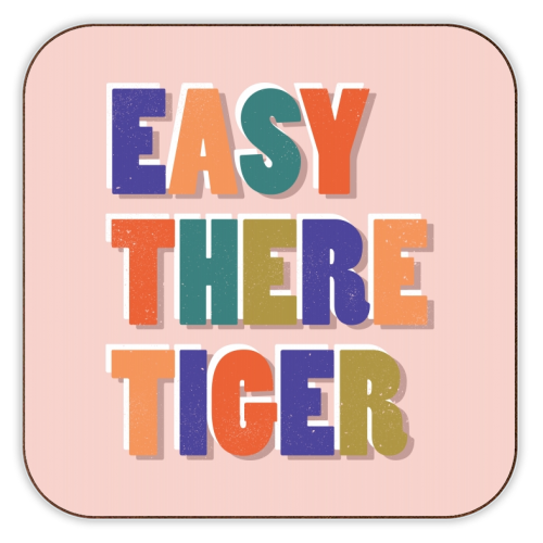 EASY THERE TIGER - personalised beer coaster by Ania Wieclaw
