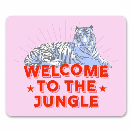WELCOME TO THE JUNGLE - funny mouse mat by Ania Wieclaw