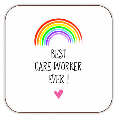 Best Care Worker Ever ! - personalised beer coaster by Adam Regester