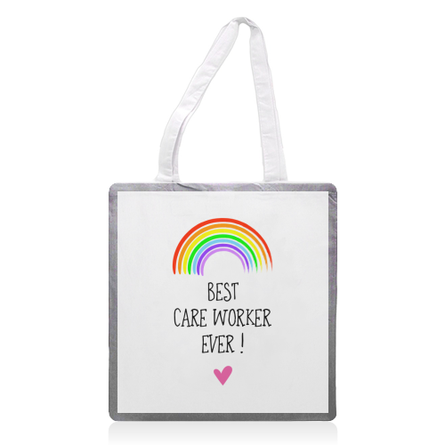 Best Care Worker Ever ! - printed tote bag by Adam Regester