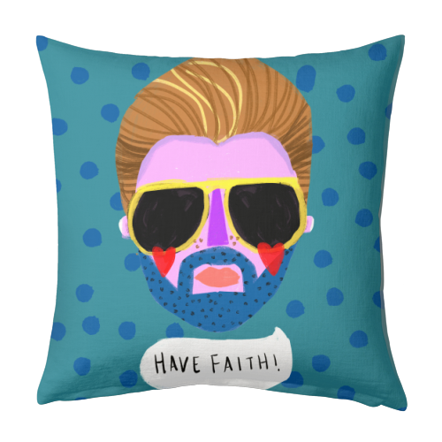 HAVE FAITH - designed cushion by Nichola Cowdery