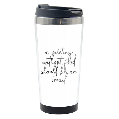 A Meeting Without Food Should be an Email - photo water bottle by Toni Scott