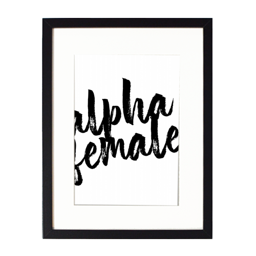 Alpha Female - framed poster print by Toni Scott