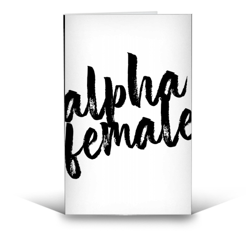 Alpha Female - funny greeting card by Toni Scott