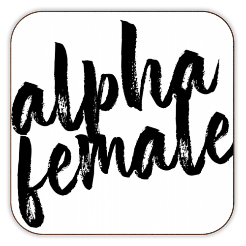 Alpha Female - personalised beer coaster by Toni Scott
