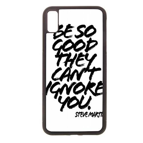 Be So Good They Cant Ignore You. -Steve Martin Quote Grunge Caps - stylish phone case by Toni Scott