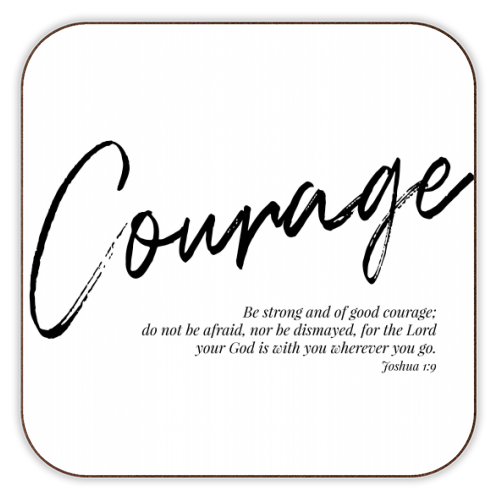 Be Strong and of Good Courage... -Joshua 1:9 - personalised beer coaster by Toni Scott
