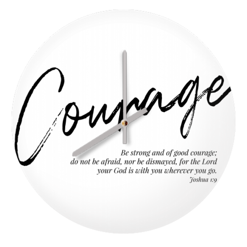 Be Strong and of Good Courage... -Joshua 1:9 - quirky wall clock by Toni Scott
