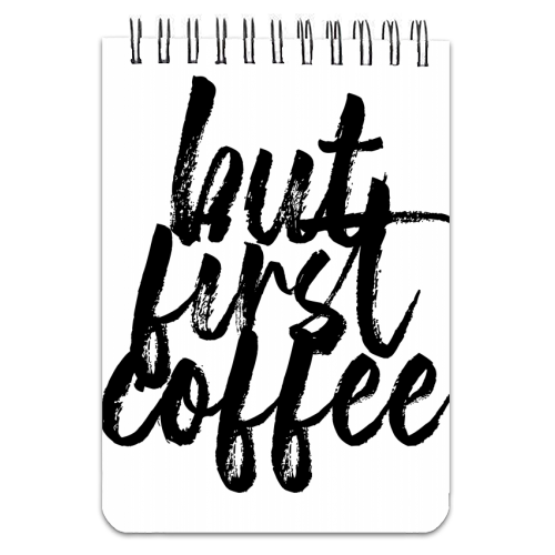 But First Coffee Bold Script - personalised A4, A5, A6 notebook by Toni Scott