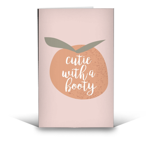 Cutie with A Booty - funny greeting card by Toni Scott