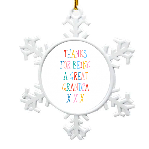 Thanks for being a great grandpa - snowflake decoration by Adam Regester