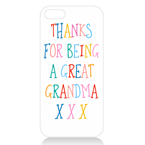 Thanks for being a great Grandma - unique phone case by Adam Regester